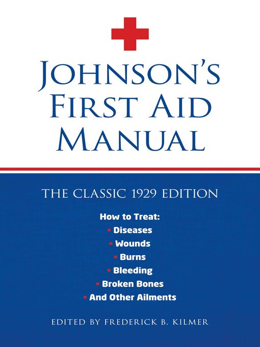 Title details for Johnson's First Aid Manual by Frederick B. Kilmer - Available